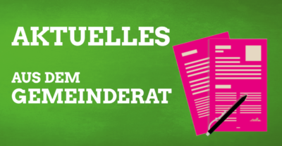 Aktuelles aus dem Gemeinderat